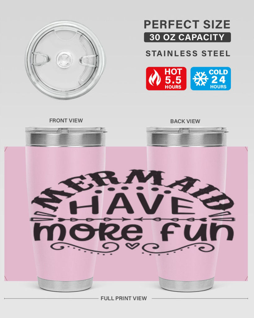 Mermaid have more fun 417#- mermaid- Tumbler
