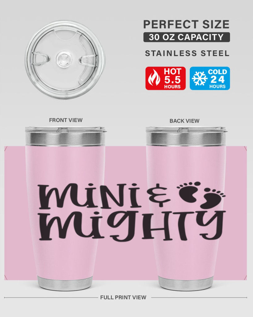 Mini and Mighty Style 45#- baby- tumbler