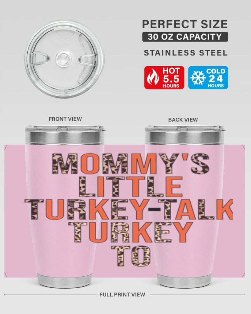 Mommys little turkeytalk turkey to 429#- fall- Tumbler