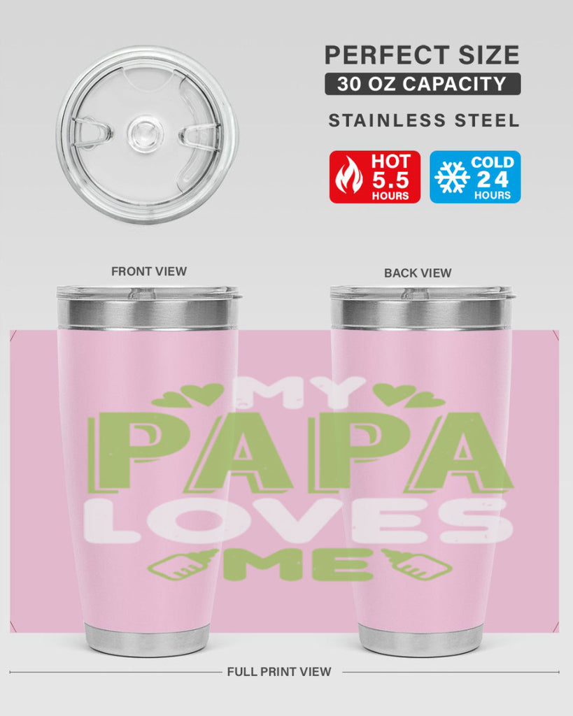 My Papa Loves Me Style 185#- baby- tumbler