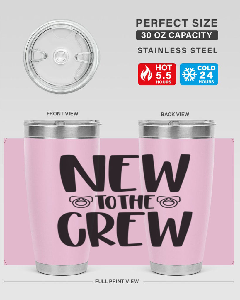 New To The Crew Style 39#- baby- tumbler