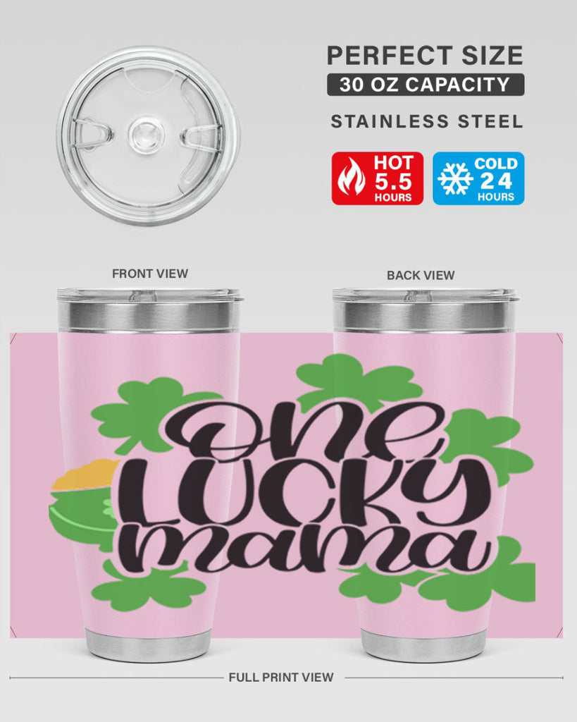 One Lucky Mama Style 42#- St Patricks Day- Tumbler