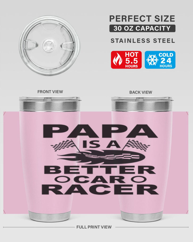 Papa Is a Better car 116#- grandpa - papa- Tumbler