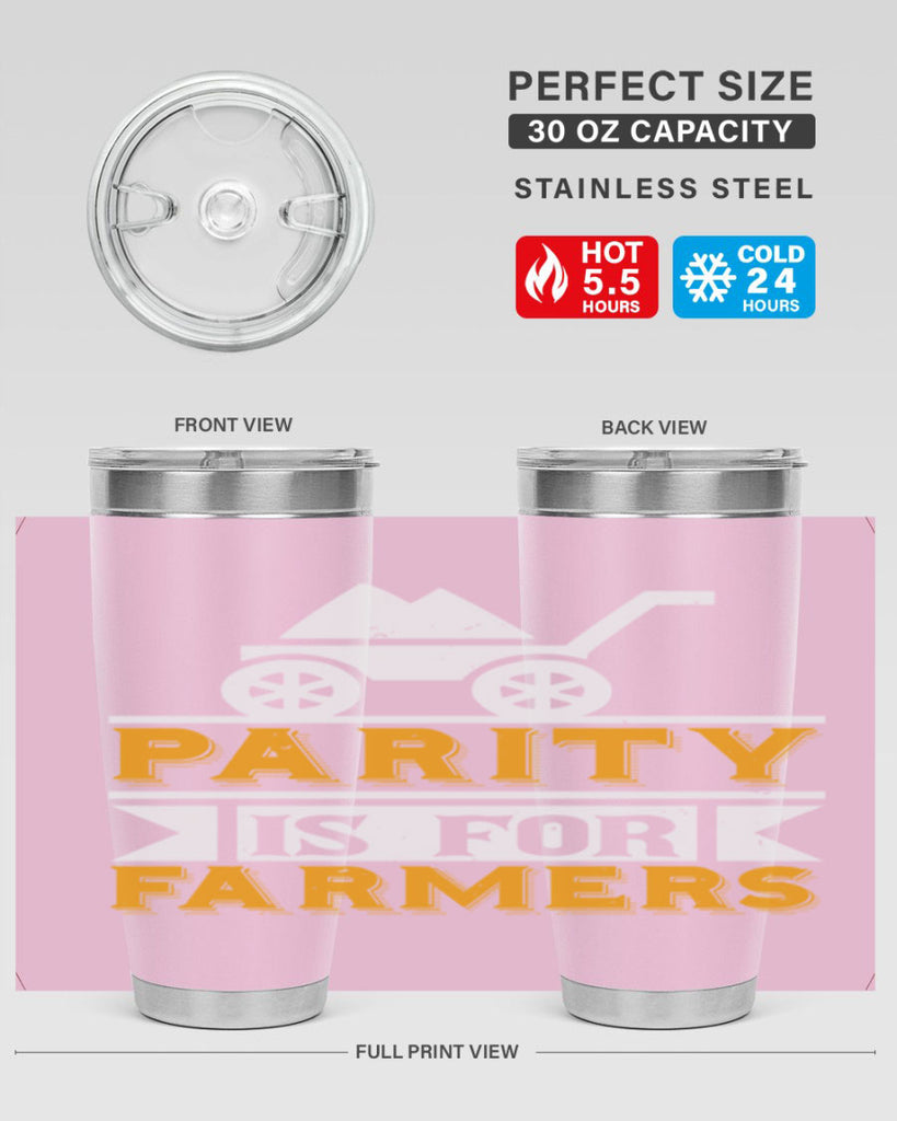 Parity is for farmers 39#- farming and gardening- Tumbler