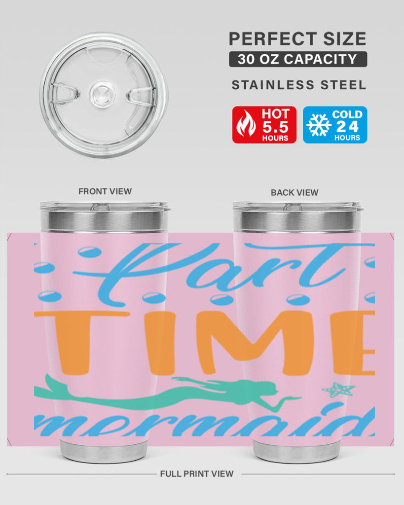 PartTime Mermaid Design 537#- mermaid- Tumbler