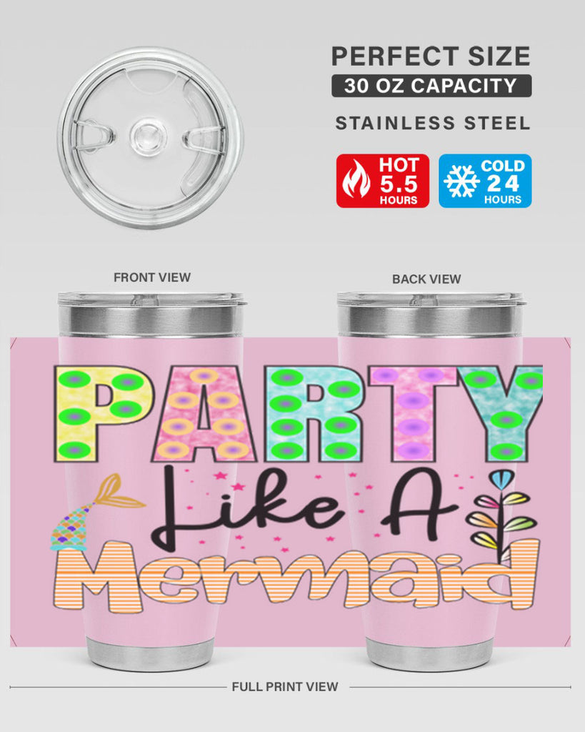 Party Like A Mermaid 538#- mermaid- Tumbler