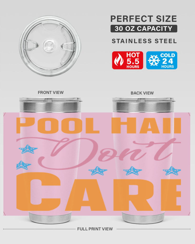 Pool Hair Dont Care 543#- mermaid- Tumbler