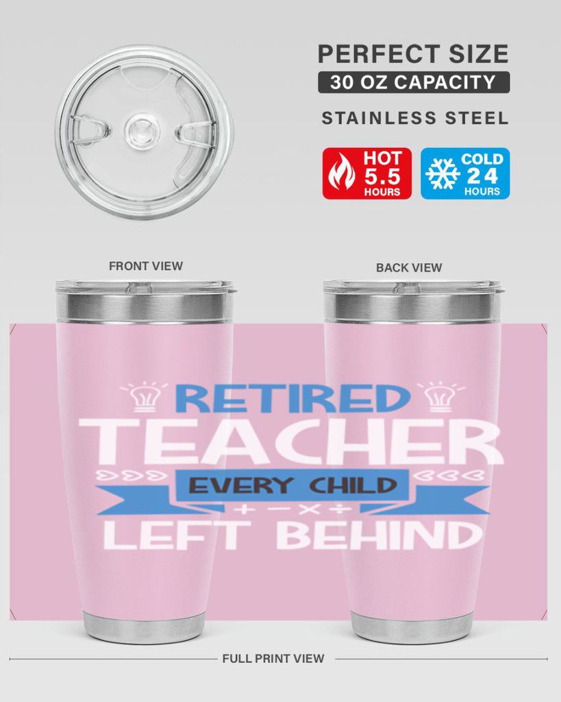 RETIRED Teacher Every Child Style 208#- teacher- tumbler