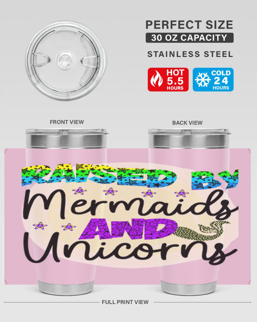 Raised By Mermaids And Unicorns 547#- mermaid- Tumbler