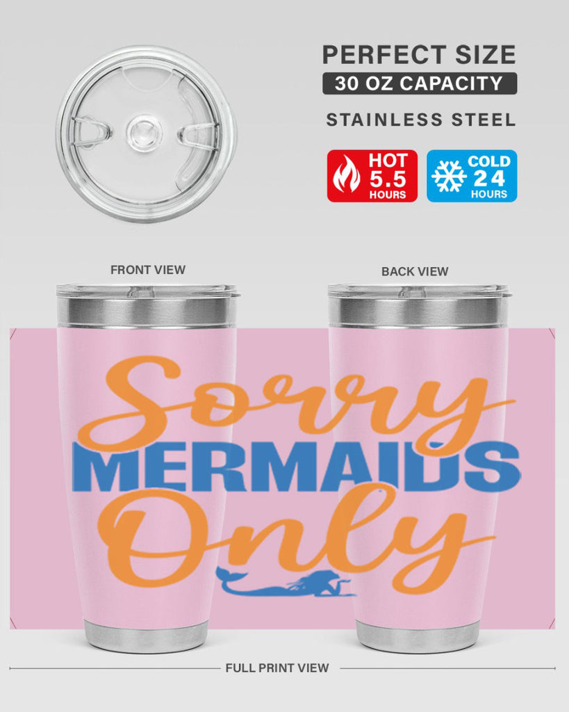 Sorry Mermaids Only 606#- mermaid- Tumbler