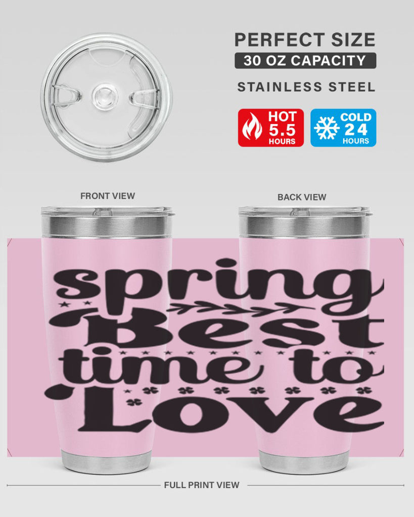 Spring Best Time To Love 410#- spring- Tumbler