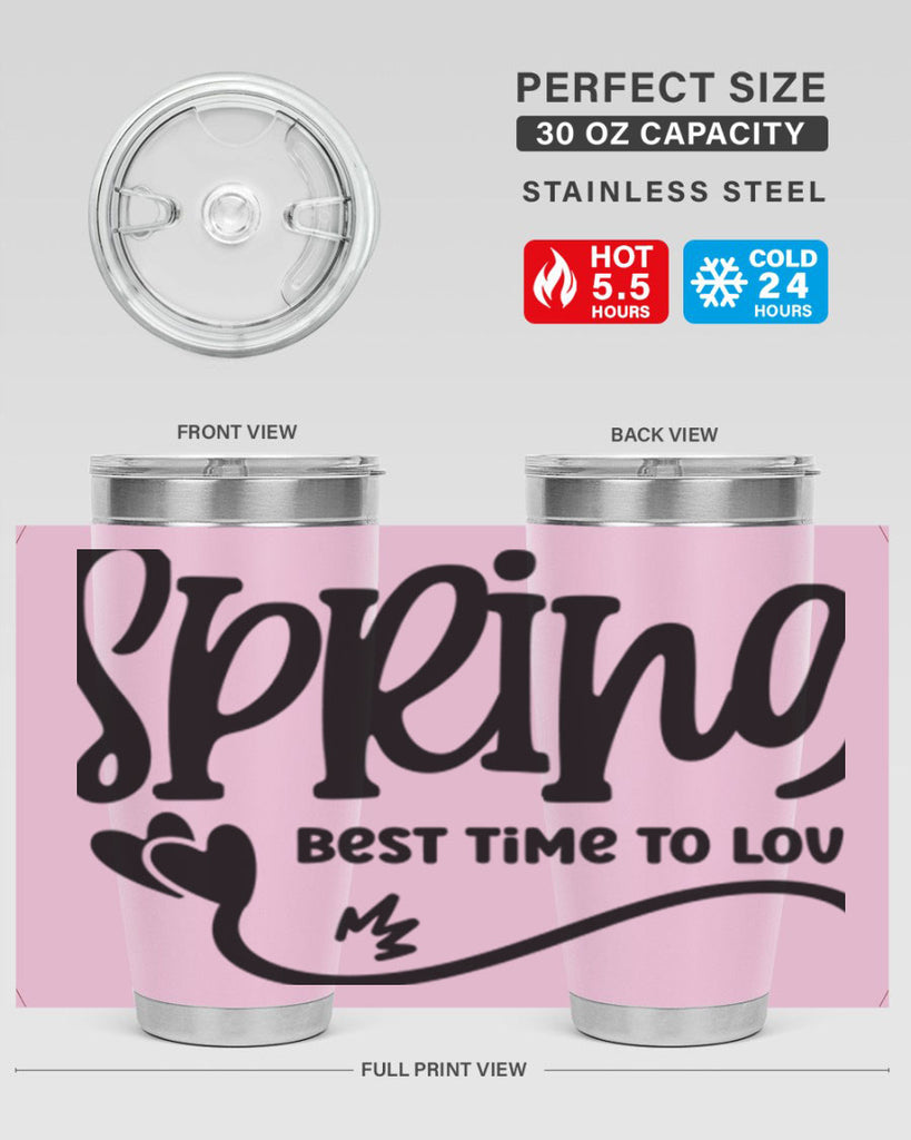 Spring Best Time to Love417#- spring- Tumbler