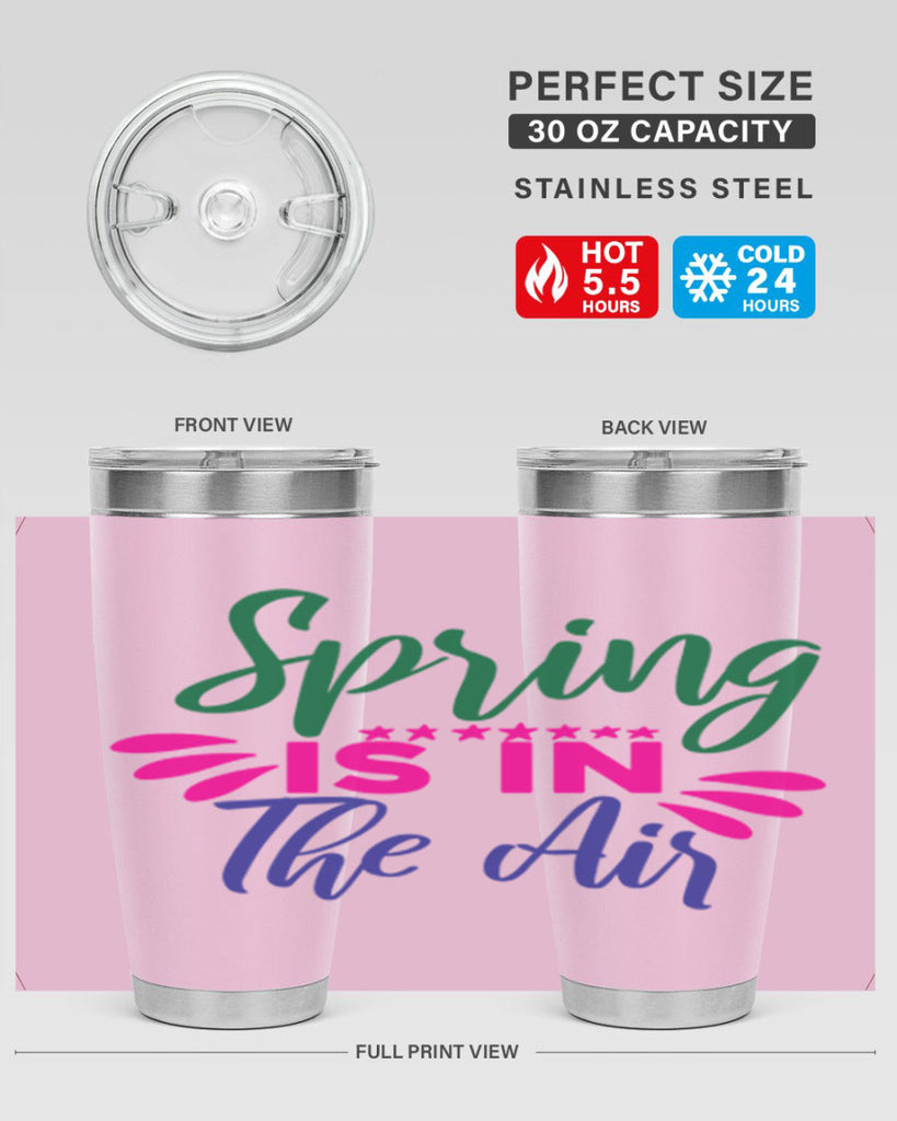 Spring Is In The Air 462#- spring- Tumbler