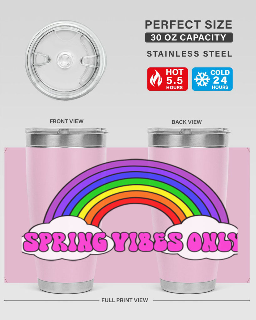 Spring Vibes Only477#- spring- Tumbler
