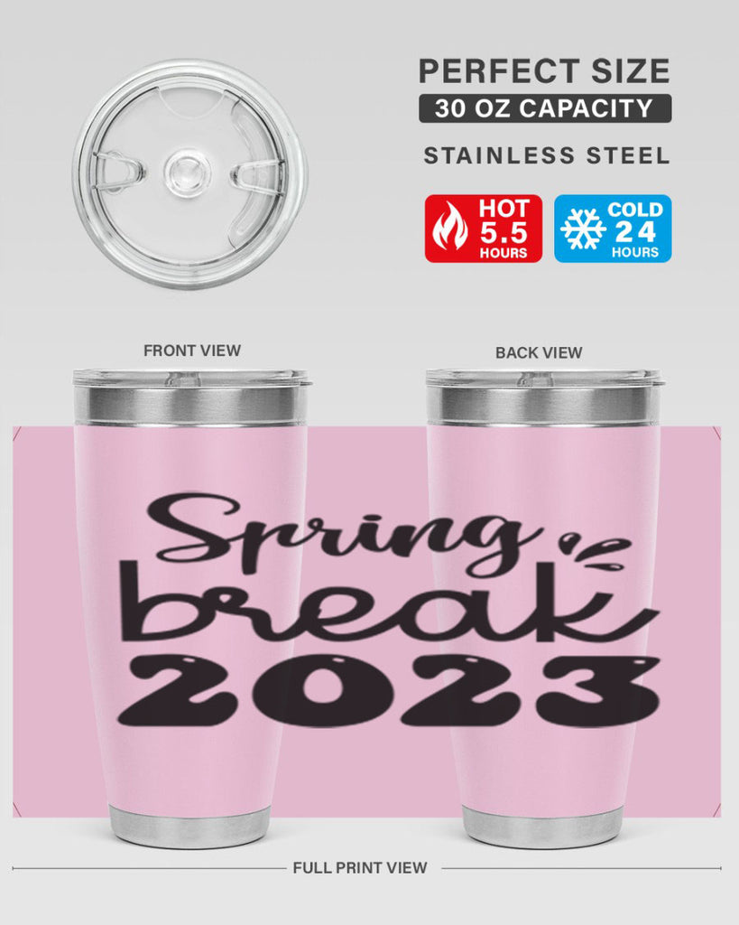 Spring break  483#- spring- Tumbler