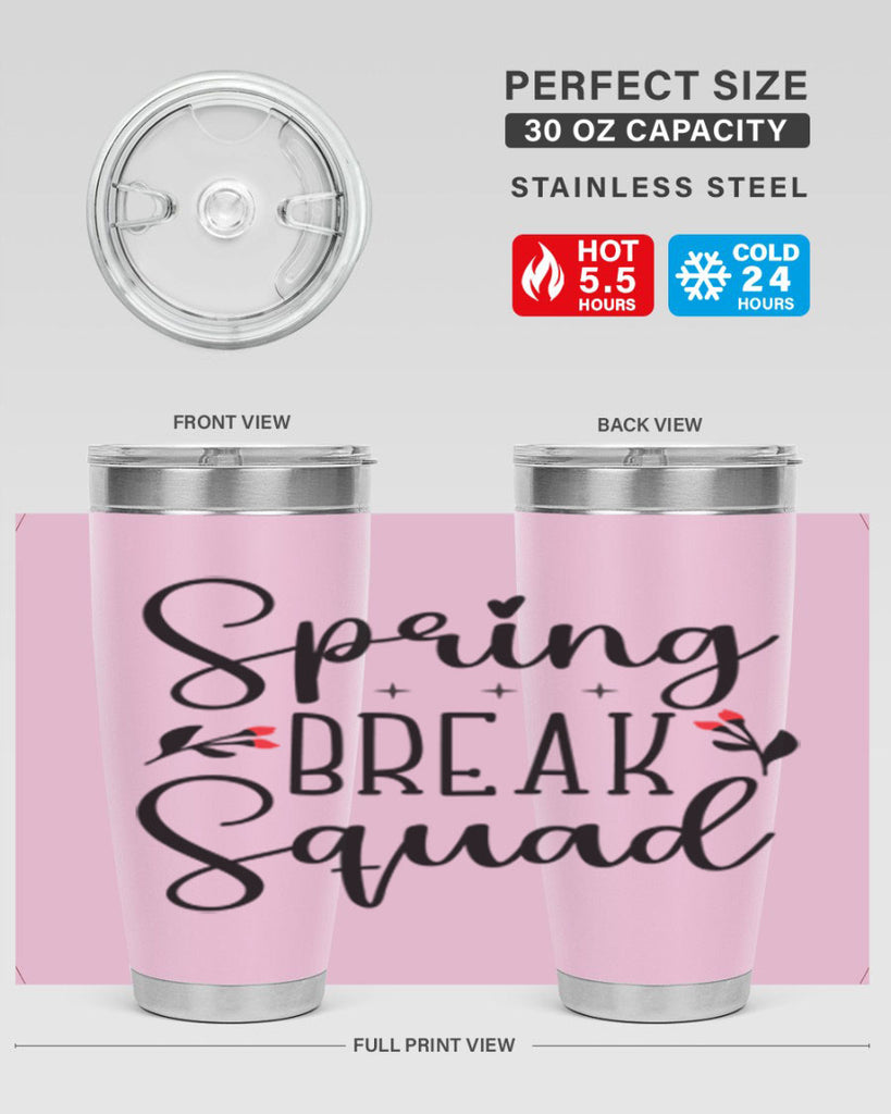 Spring break squad  485#- spring- Tumbler