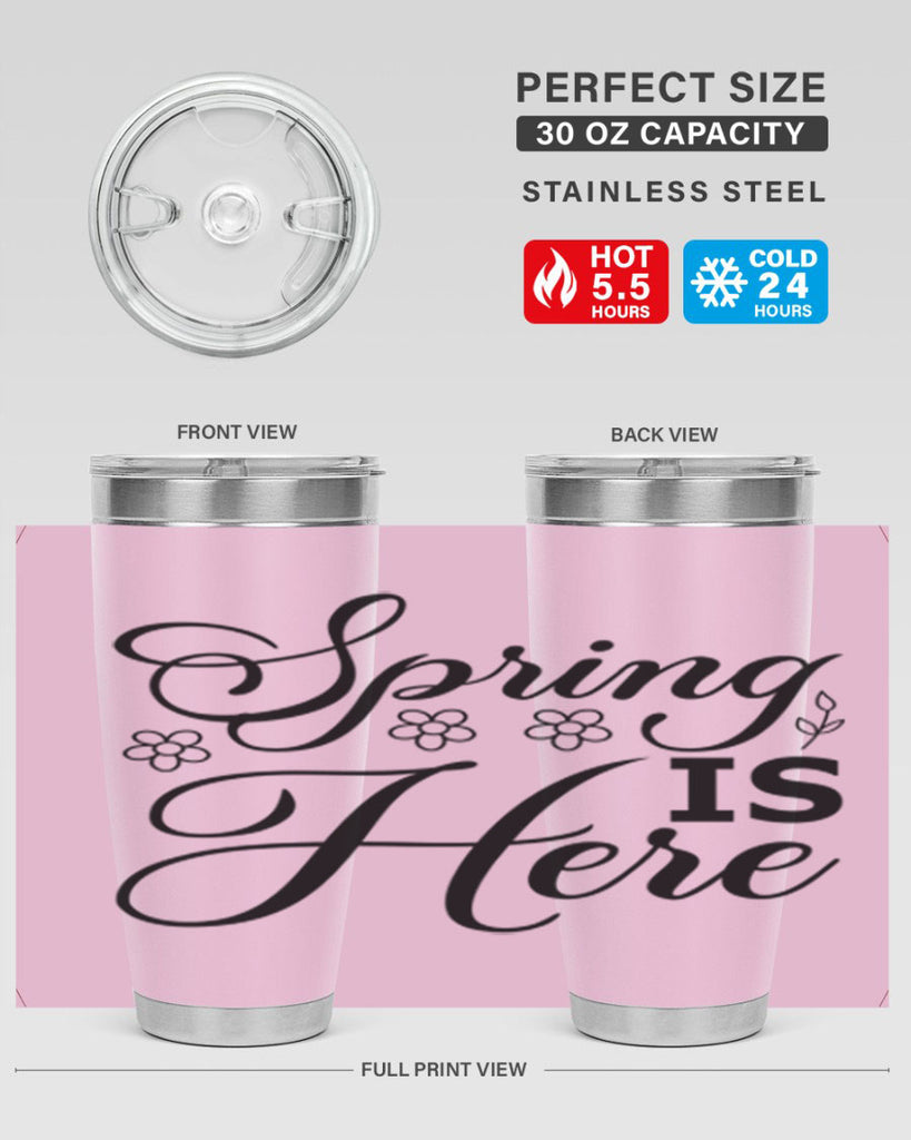 Spring is here  499#- spring- Tumbler