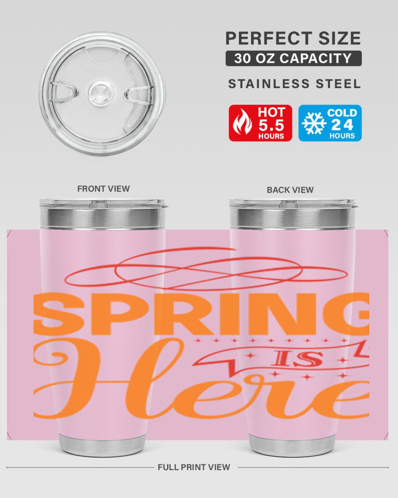 Spring is here 454#- spring- Tumbler
