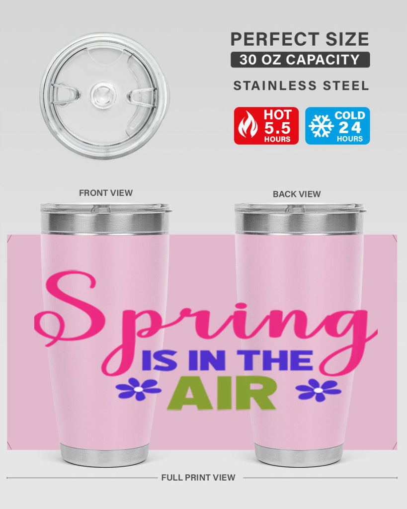 Spring is in the Air 468#- spring- Tumbler