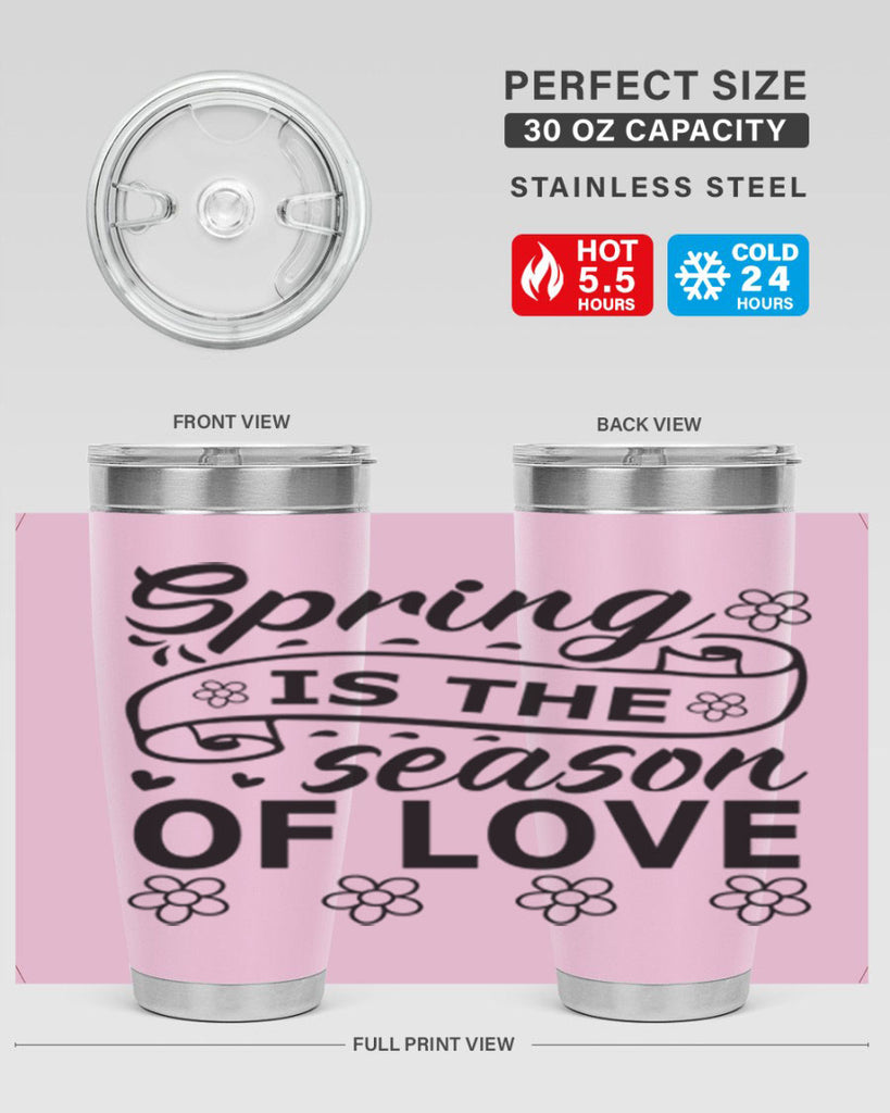 Spring is the season of 510#- spring- Tumbler