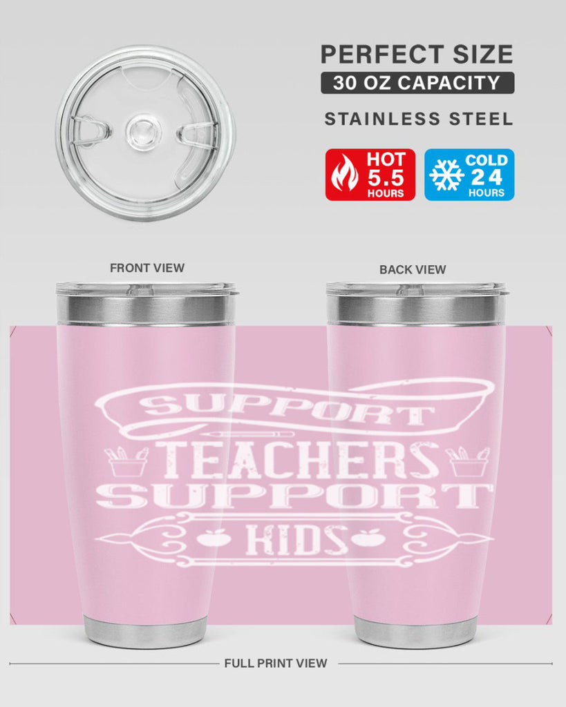 Support teachers support kids Style 18#- teacher- tumbler