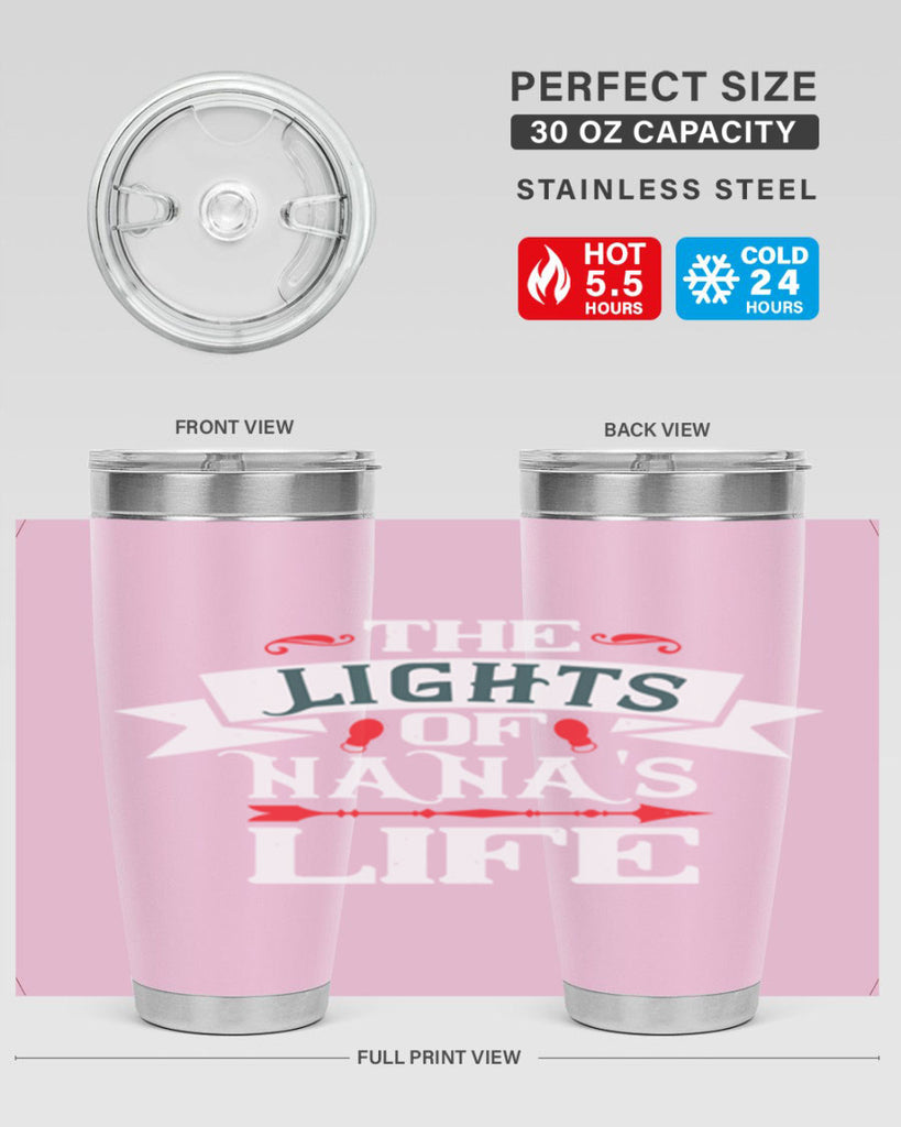 THE LIGHTS OF NANAS LIFE 1#- grandma - nana- Tumbler