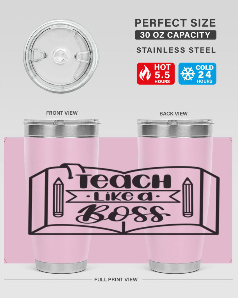 Teach Like A Boss Style 54#- teacher- tumbler