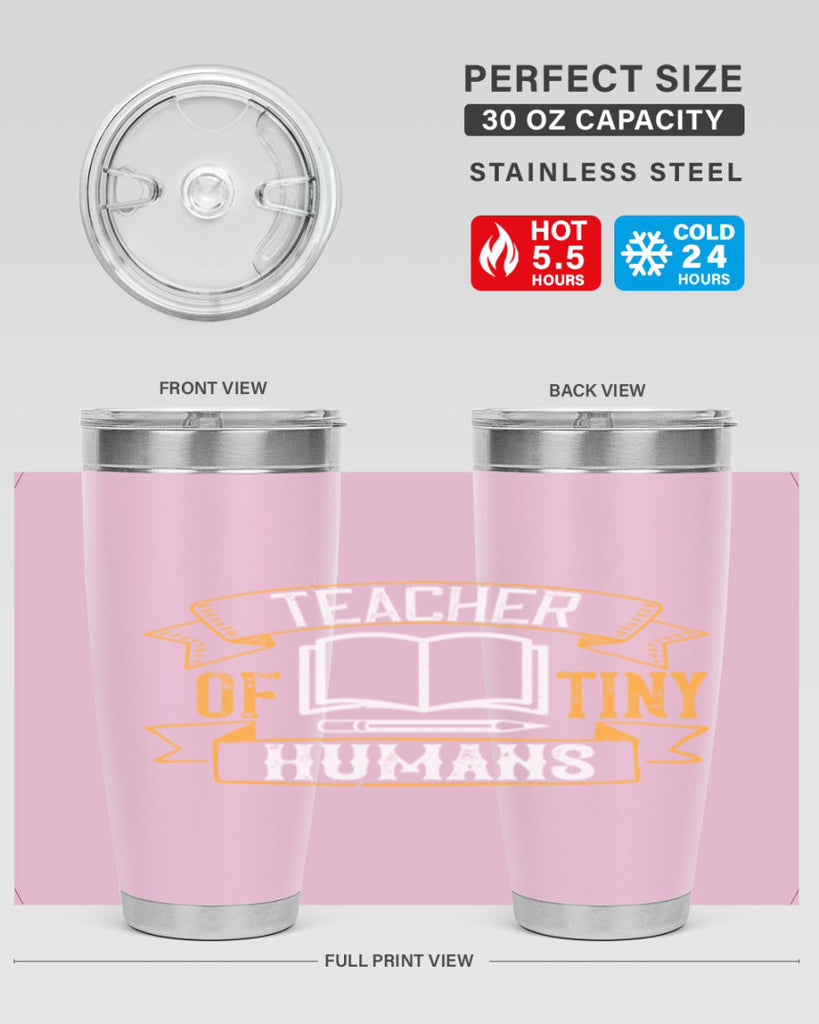 Teacher of tiny humans Style 15#- teacher- tumbler