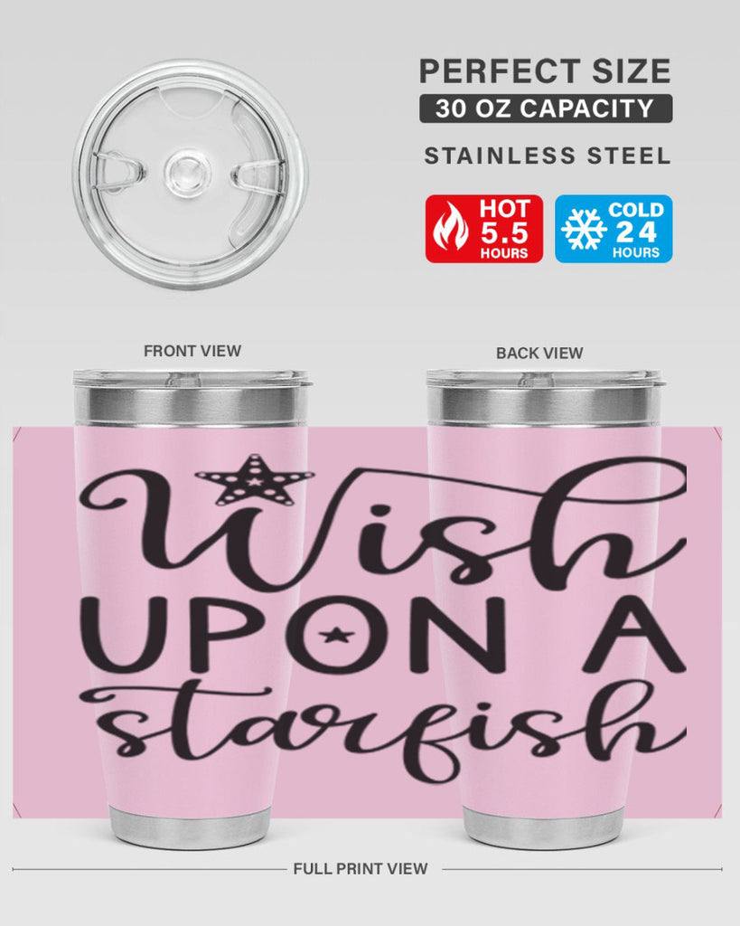 Wish upon a starfish  602#- spring- Tumbler