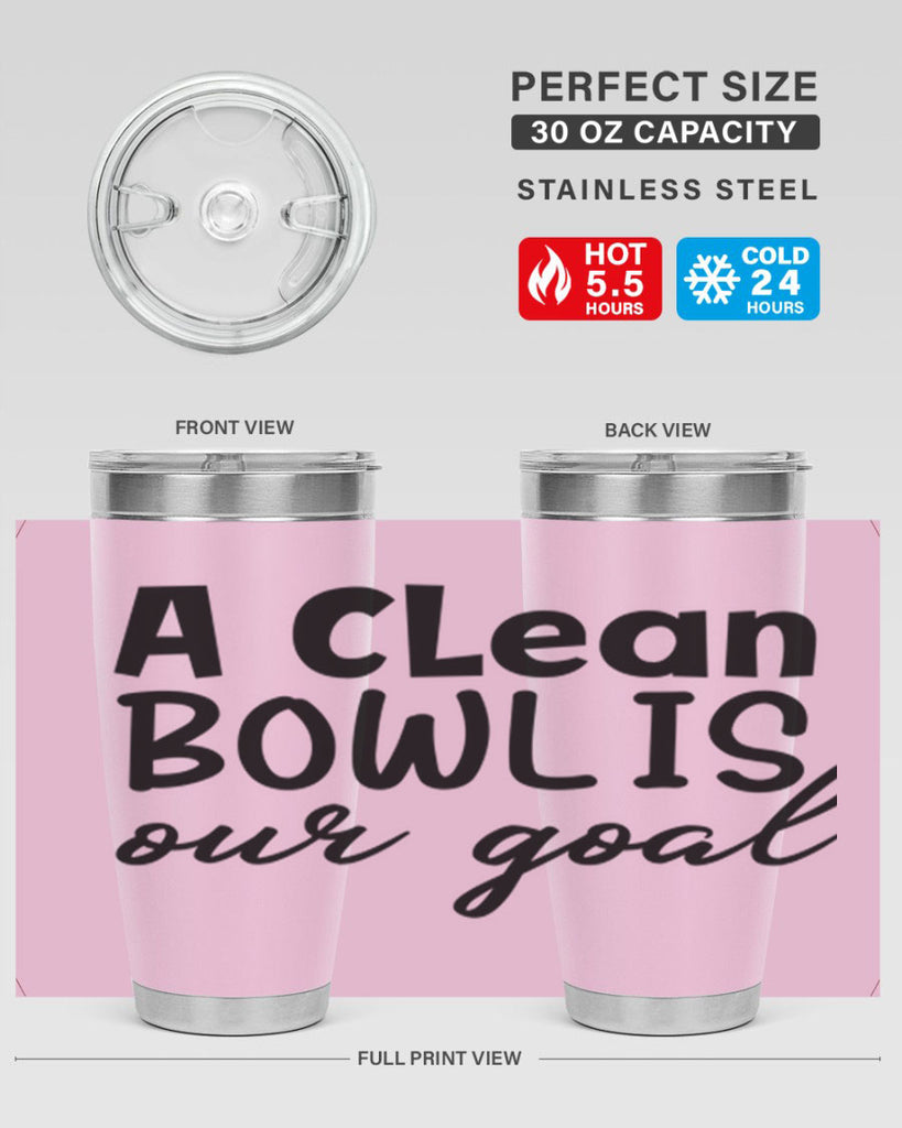 a clean bowl is our goal 93#- bathroom- Tumbler