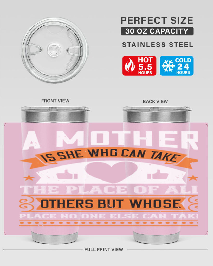 a mother is she who can 56#- mothers day- Tumbler