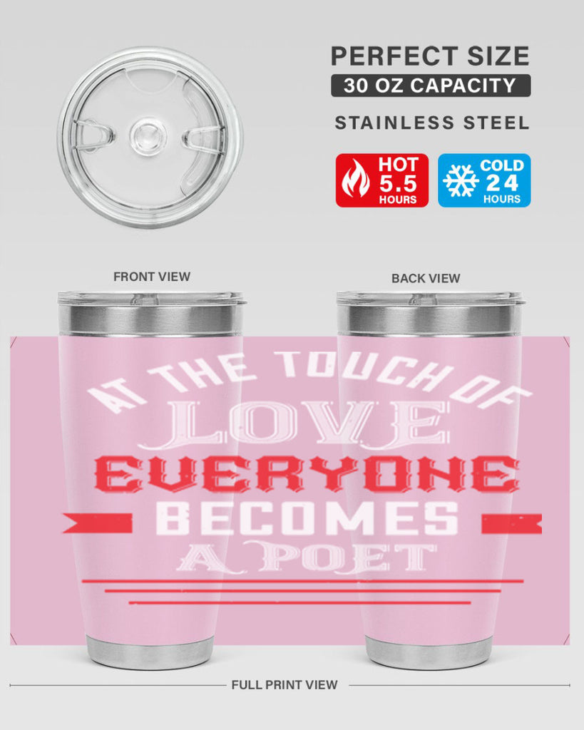 at the touch of love 69#- valentines day- Tumbler
