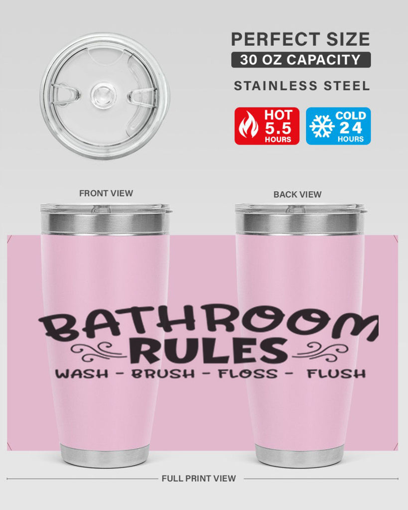 bathroom rules wash brush floss flush 91#- bathroom- Tumbler