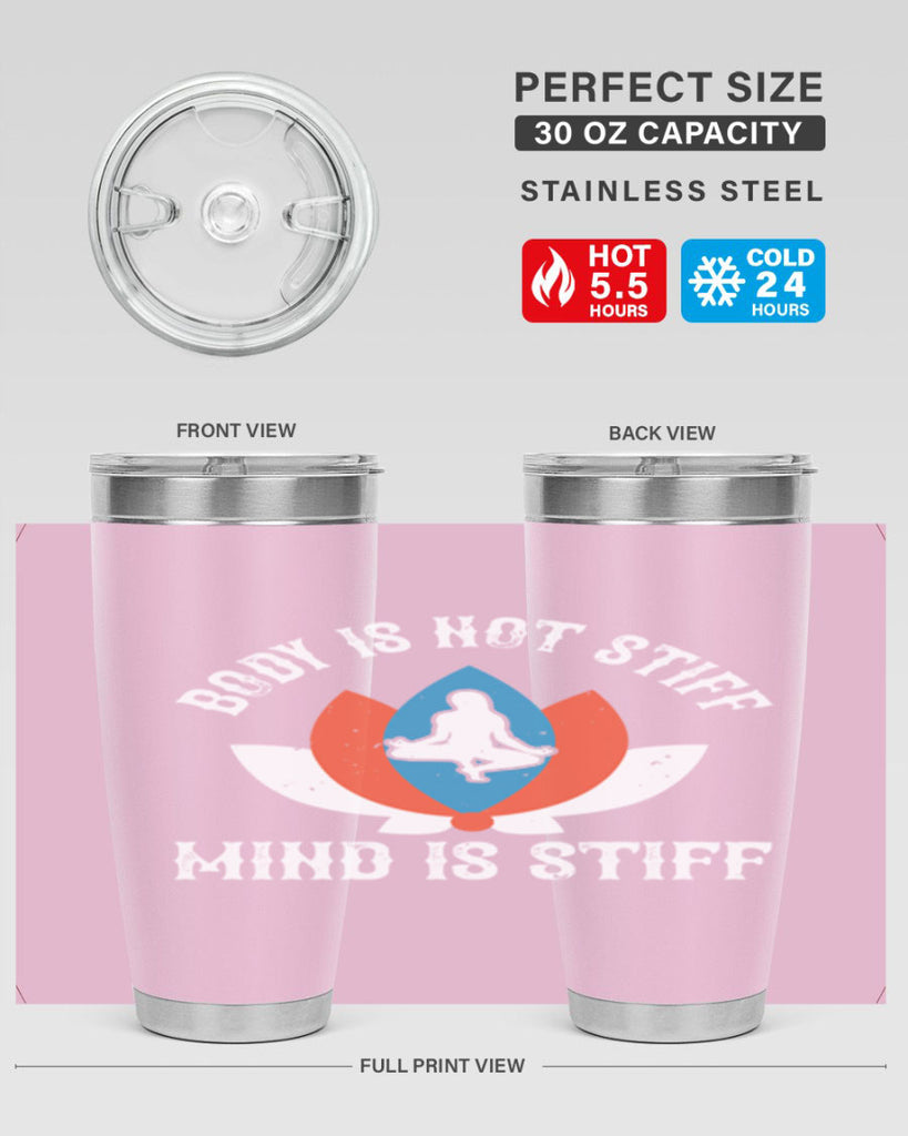 body is not stiff mind is stiff 92#- yoga- Tumbler