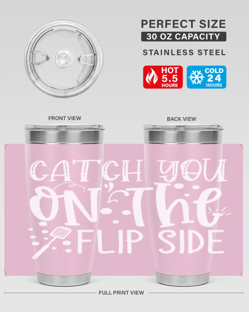 catch you on the flipside 50#- kitchen- Tumbler