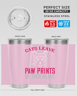 cats leave paw prints on your heart Style 39#- cat- Tumbler