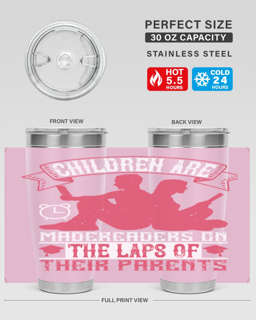 children are made readers on the laps of their parents 73#- reading- Tumbler