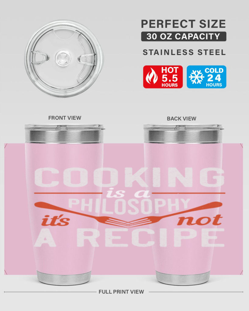 cooking is a philosophy its not a recipe 49#- cooking- Tumbler