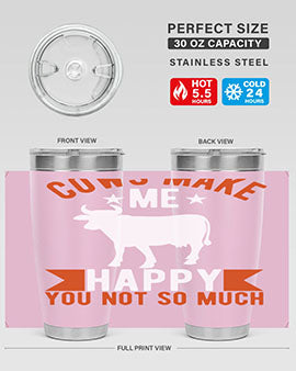 cows make me happy you not so much Style 5#- cow- Tumbler