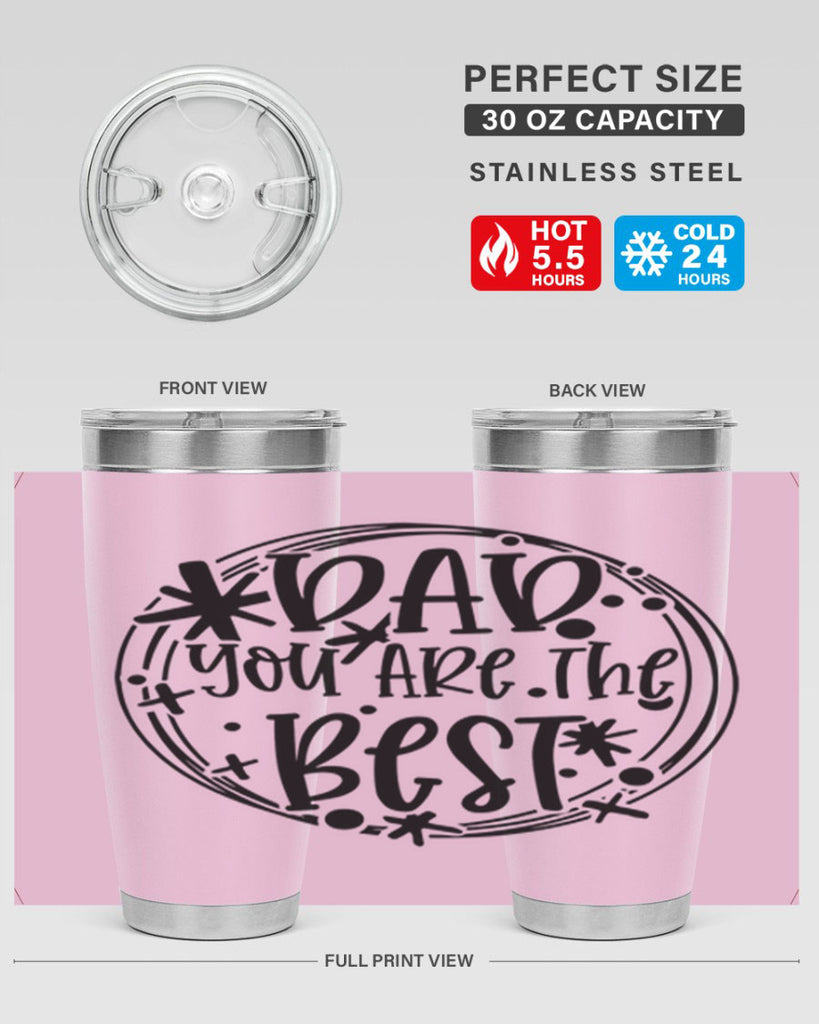 dad you are the best 58#- fathers day- Tumbler