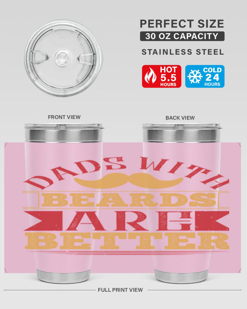 dads with beards are better 231#- fathers day- Tumbler