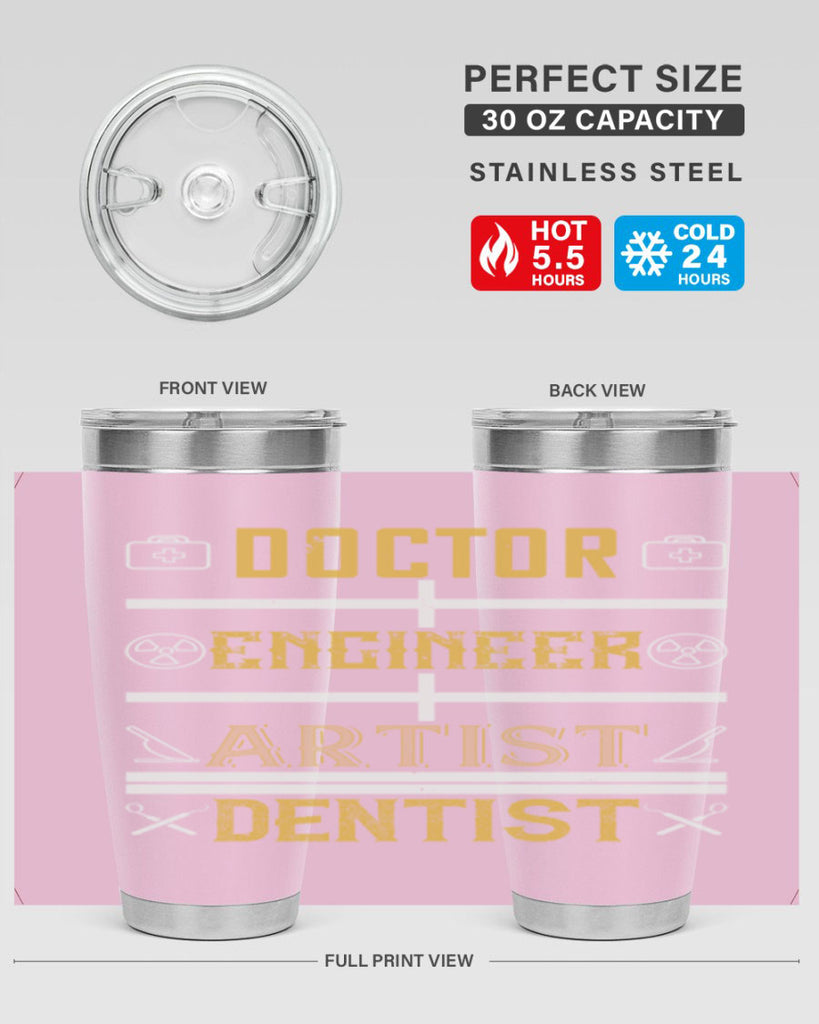 doctor engineer artist dentist Style 43#- dentist- tumbler