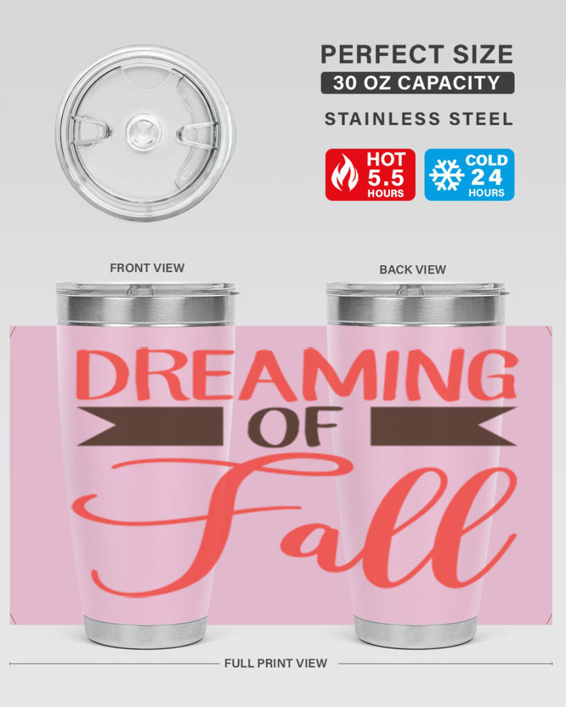 dreaming of fall 72#- fall- Tumbler