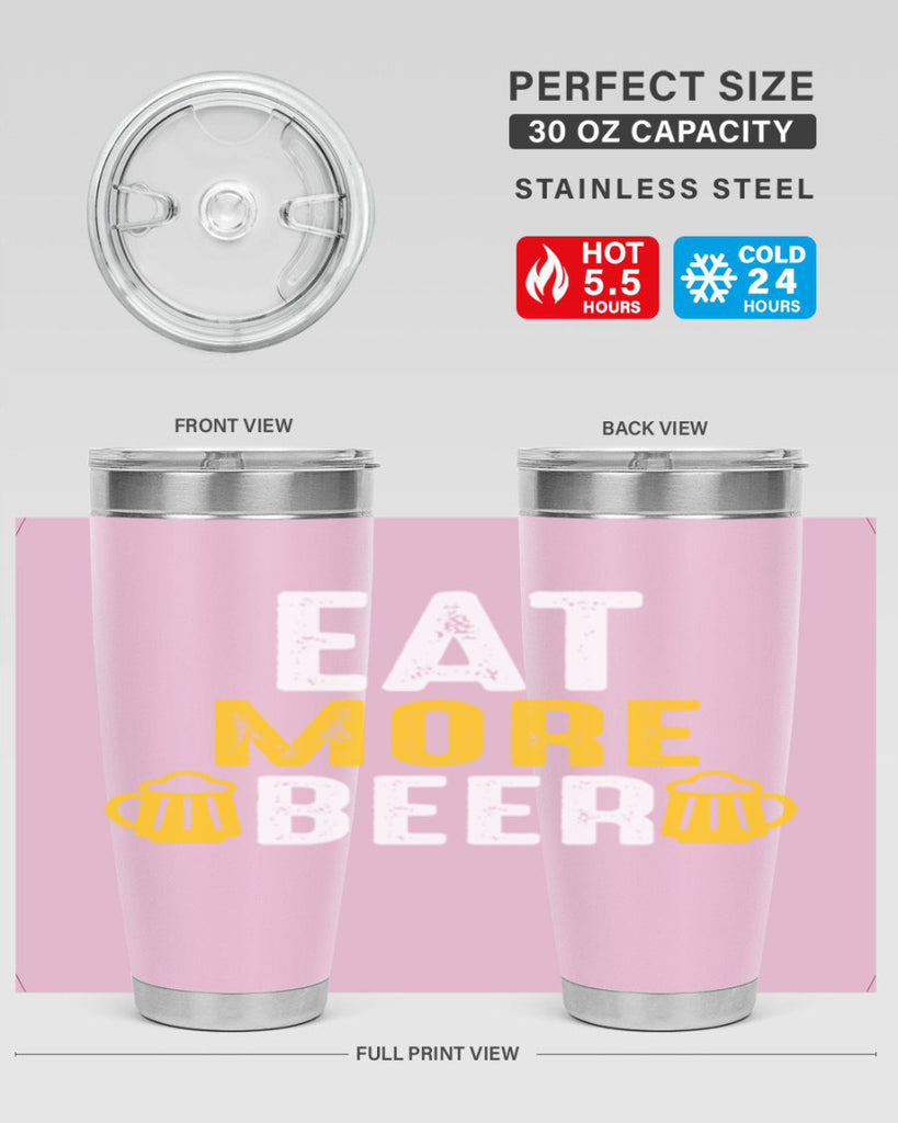 eat more beer 115#- beer- Tumbler