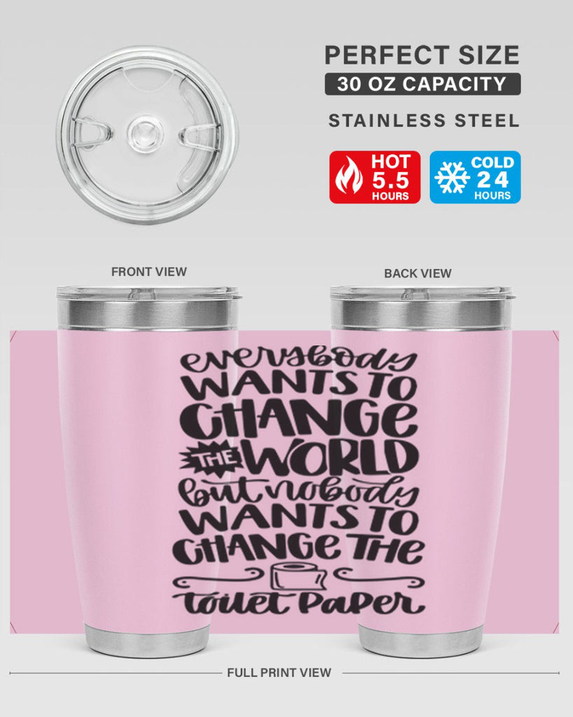 everybody wants to change the world 41#- bathroom- Tumbler