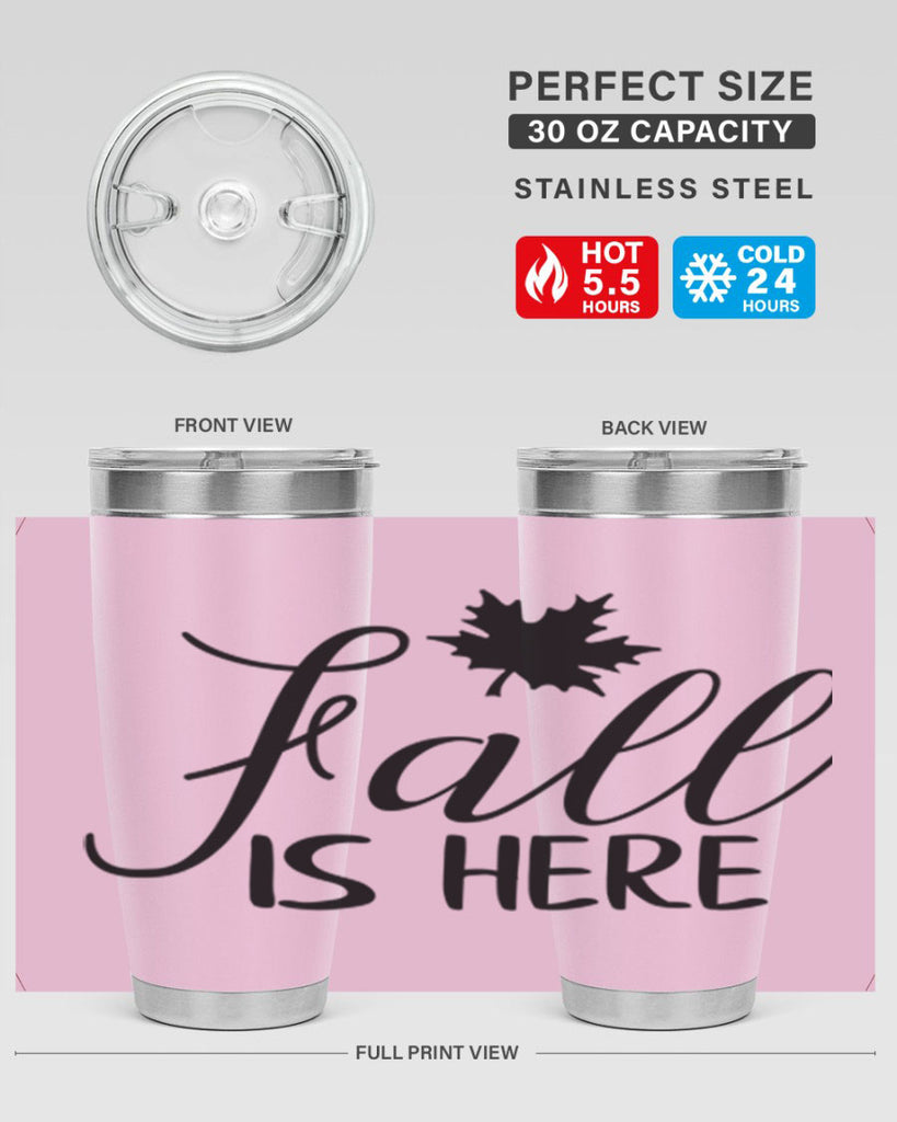 fall is here 107#- fall- Tumbler
