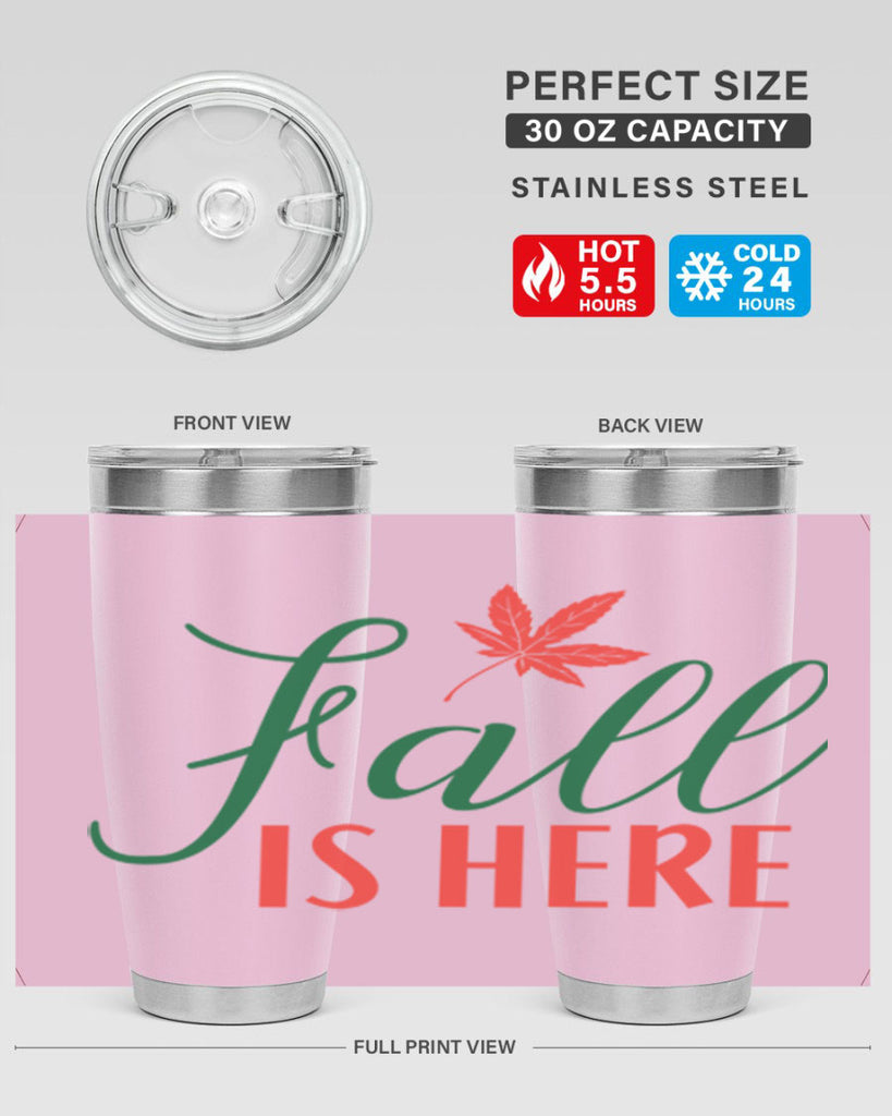fall is here 108#- fall- Tumbler