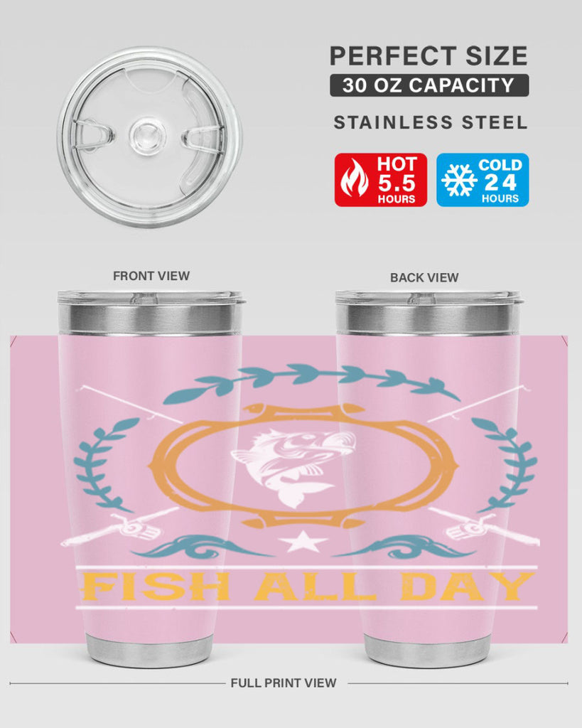 fish all day 187#- fishing- Tumbler