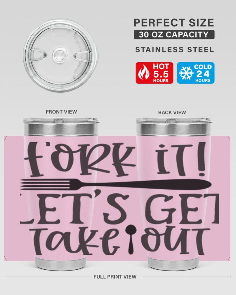 fork it let s get takeout 95#- kitchen- Tumbler