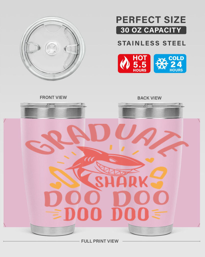 graduate shark doo doo doo doo 1#- graduation- Tumbler